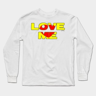 Love me Long Sleeve T-Shirt